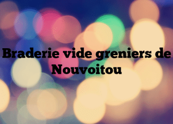 Braderie vide greniers de Nouvoitou