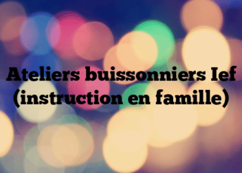 Ateliers buissonniers Ief (instruction en famille)